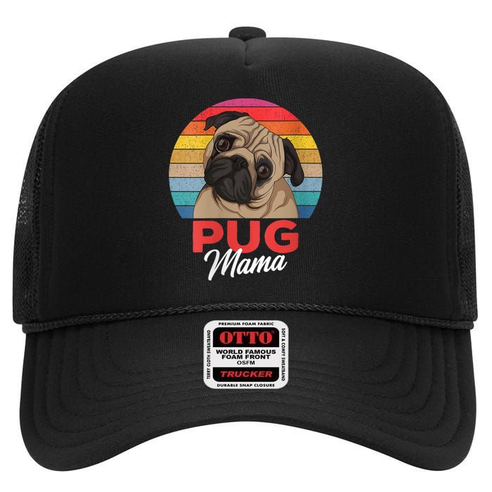 S Pug Mama Cute Dog Mom Funny Girls Gift Vneck High Crown Mesh Back Trucker Hat