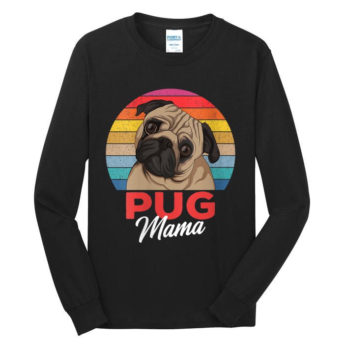 S Pug Mama Cute Dog Mom Funny Girls Gift Vneck Tall Long Sleeve T-Shirt