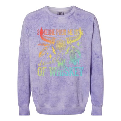 Someone Pour Me Up A Double Shot Of Whiskey Colorblast Crewneck Sweatshirt