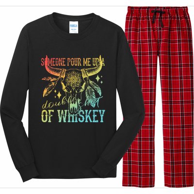 Someone Pour Me Up A Double Shot Of Whiskey Long Sleeve Pajama Set