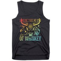 Someone Pour Me Up A Double Shot Of Whiskey Tank Top