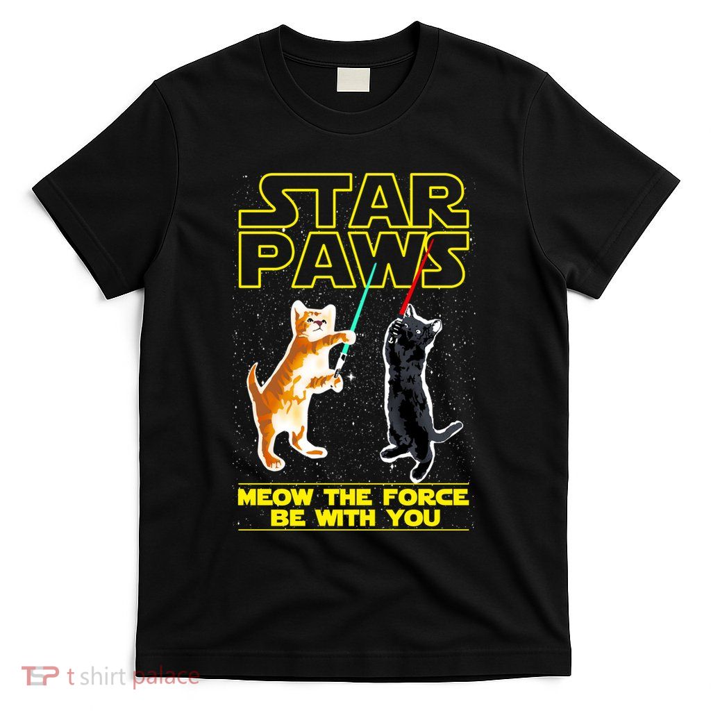 Star Paws Meow The Force Be With You T-Shirt