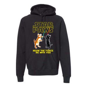 Star Paws Meow The Force Be With You Premium Hoodie