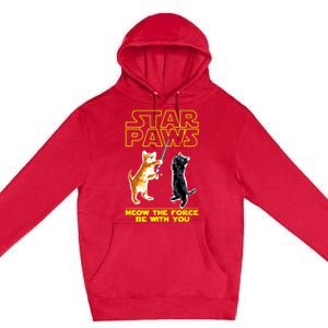 Star Paws Meow The Force Be With You Premium Pullover Hoodie