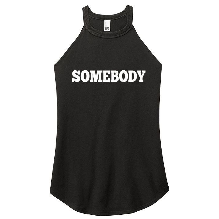 Somebodys Problem Matching Couple Family Shirt Women's Perfect Tri Rocker Tank