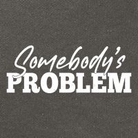 Somebodys Problem Matching Couple Family Shirt Cotton Canvas Backpack