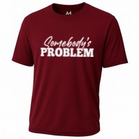 Somebodys Problem Matching Couple Family Shirt Cooling Performance Crew T-Shirt