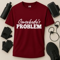 Somebodys Problem Matching Couple Family Shirt Cooling Performance Crew T-Shirt