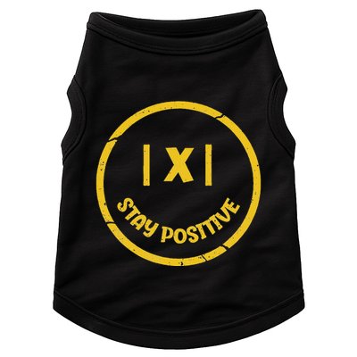 Stay Positive Math Teacher Mathematician Avoid Negativity Doggie Tank