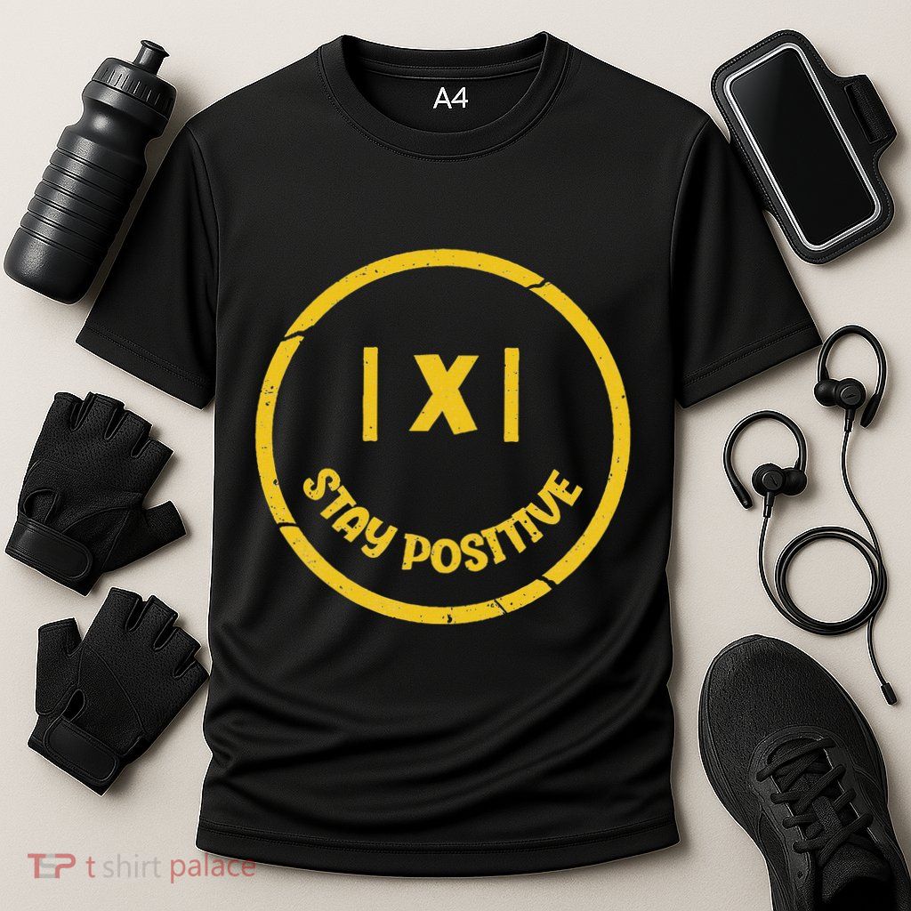 Stay Positive Math Teacher Mathematician Avoid Negativity Performance Shirt
