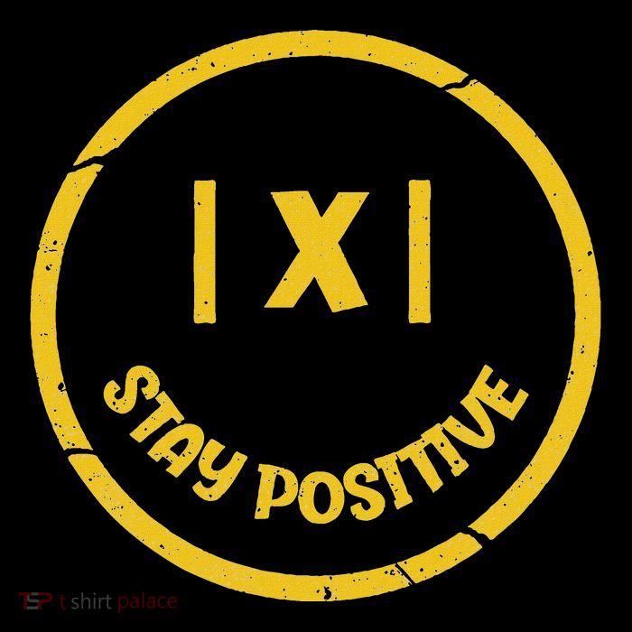 Stay Positive Math Teacher Mathematician Avoid Negativity Tall Sweatshirt