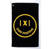 Stay Positive Math Teacher Mathematician Avoid Negativity Golf Towel