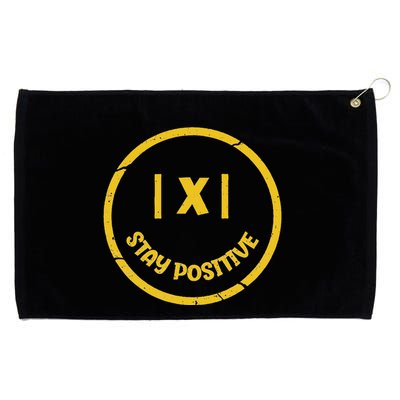 Stay Positive Math Teacher Mathematician Avoid Negativity Grommeted Golf Towel