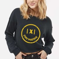 Stay Positive Math Teacher Mathematician Avoid Negativity Cropped Pullover Crew
