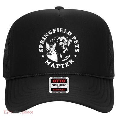 Springfield Pets Matter Funny Presidential Debate Humor High Crown Mesh Back Trucker Hat