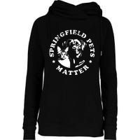 Springfield Pets Matter Funny Presidential Debate Humor Womens Funnel Neck Pullover Hood