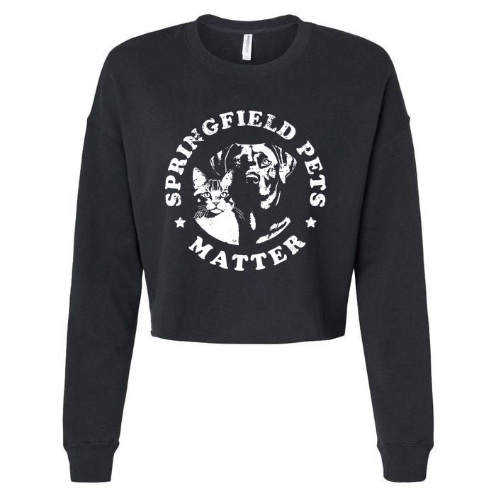 Springfield Pets Matter Funny Presidential Debate Humor Cropped Pullover Crew