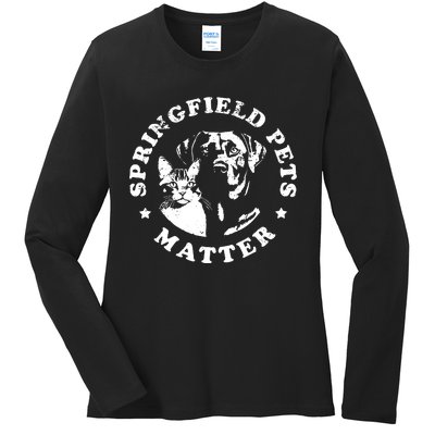 Springfield Pets Matter Funny Presidential Debate Humor Ladies Long Sleeve Shirt