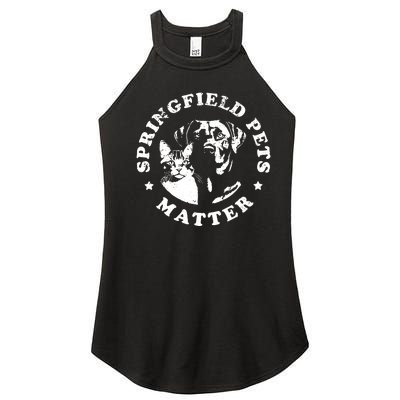 Springfield Pets Matter Funny Presidential Debate Humor Women’s Perfect Tri Rocker Tank