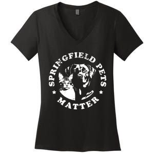 Springfield Pets Matter Funny Presidential Debate Humor Women's V-Neck T-Shirt