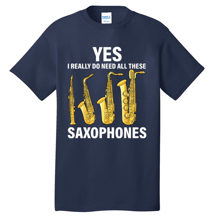 Saxophone Player Music Instrument Jazz Musician Saxophonist Tall T-Shirt