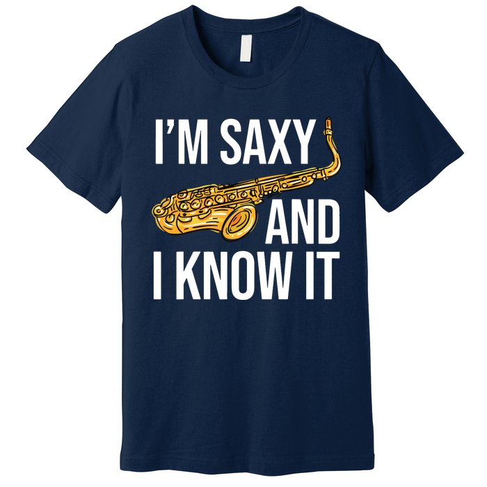 Saxophone Player Musicians Saxophone Player And Teacher Gift Premium T-Shirt