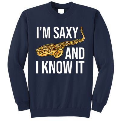 Saxophone Player Musicians Saxophone Player And Teacher Gift Tall Sweatshirt