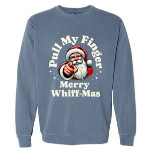 Santa Pull My Finger Christmas Holiday Fart Joke Garment-Dyed Sweatshirt