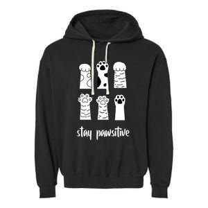 Stay Pawsitive Meaningful Gift Garment-Dyed Fleece Hoodie