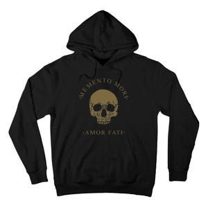 Stoic Philosophy Memento Mori Amor Fati Skull Stoicism Quote Tall Hoodie