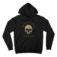 Stoic Philosophy Memento Mori Amor Fati Skull Stoicism Quote Tall Hoodie