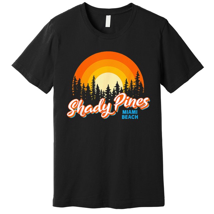 Shady Pines Miami Beach Florida Beach Summer Vacation Premium T-Shirt