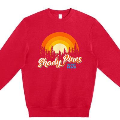 Shady Pines Miami Beach Florida Beach Summer Vacation Premium Crewneck Sweatshirt