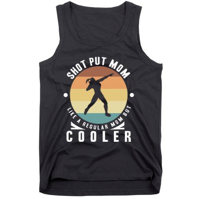 Shot Put Mom Thrower Shot Putter  Track And Field Tank Top