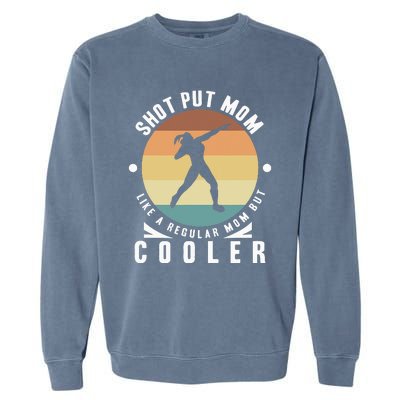 Shot Put Mom Thrower Shot Putter  Track And Field Garment-Dyed Sweatshirt