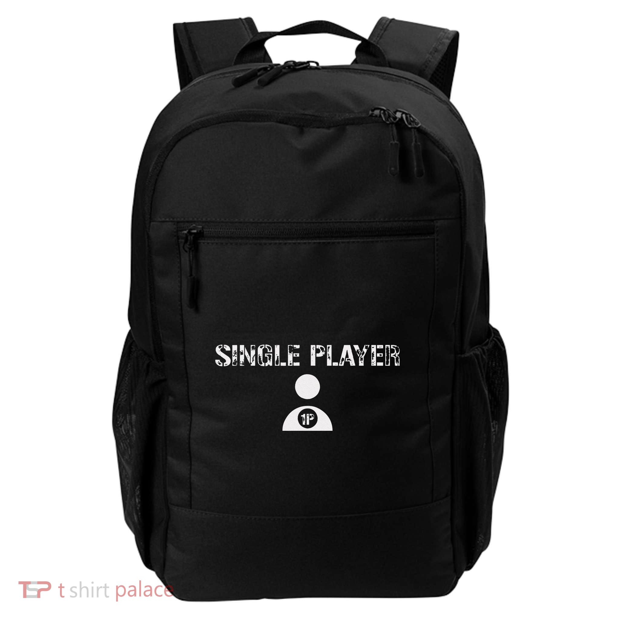 Single Player Nerdy Funny Quote Lifestyle Gamer Sayings Daily Commute Backpack