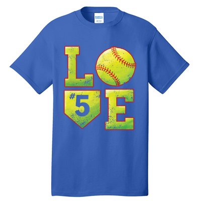 Softball Player Number 5 Softball Mom Dad #5 Biggest Fan Great Gift Tall T-Shirt