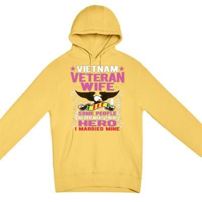 Some People Never Meet Their Hero Vietnam Veteran Wife Premium Pullover Hoodie