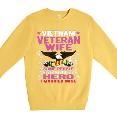 Some People Never Meet Their Hero Vietnam Veteran Wife Premium Crewneck Sweatshirt