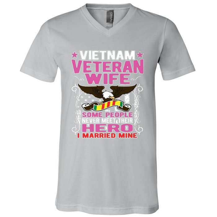 Some People Never Meet Their Hero Vietnam Veteran Wife V-Neck T-Shirt