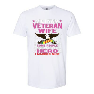 Some People Never Meet Their Hero Vietnam Veteran Wife Softstyle CVC T-Shirt