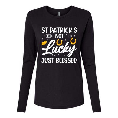 St Patricks Not Lucky Just Blessed Gift Womens Cotton Relaxed Long Sleeve T-Shirt