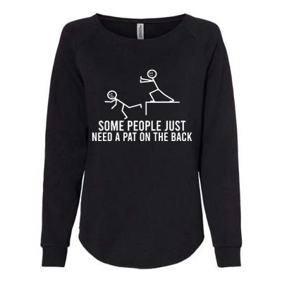 Some People Need A Pat On The Back Womens California Wash Sweatshirt