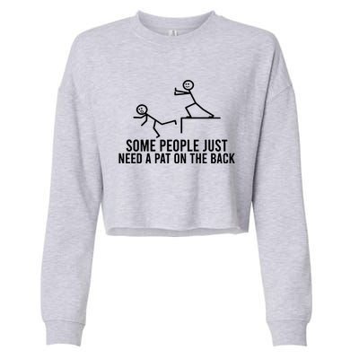 Some People Need A Pat On The Back Cropped Pullover Crew