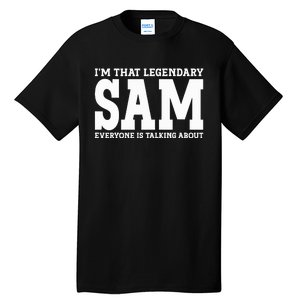 Sam Personal Name Funny Sam Tall T-Shirt