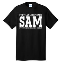 Sam Personal Name Funny Sam Tall T-Shirt