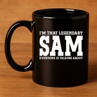 Sam Personal Name Funny Sam 11oz C Handle Ceramic Mug