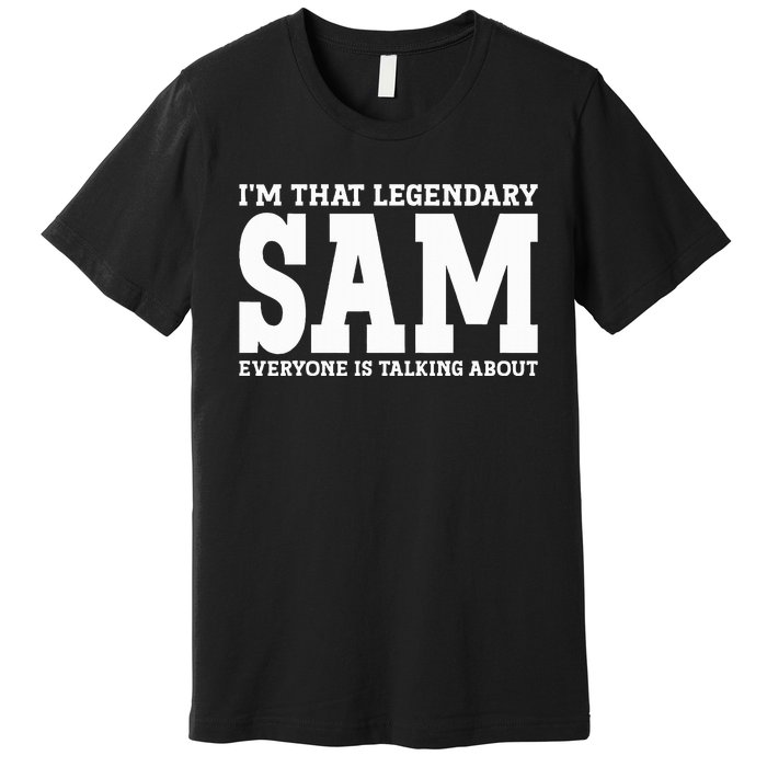 Sam Personal Name Funny Sam Premium T-Shirt