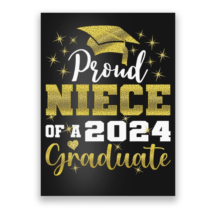 Super Proud Niece Of 2024 Graduate Awesome Family College Poster