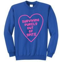 Surviving Purely Out Of Spite Gift Sweatshirt